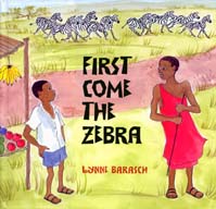 First Come the Zebra by Lynne Barasch two Kenyen boys with zebra in the background