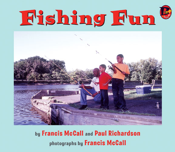 Fishing Fun  Lee & Low Books