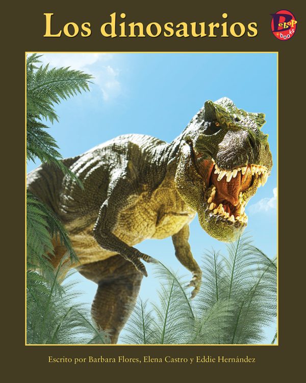 Front cover for Los dinosaurios by Barbara M. Flores; Elena Castro; Eddie Hernández