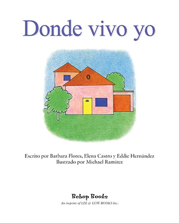 Interior spread #1 for Donde vivo yo by Elena Castro; Barbara Flores; Eddie Hernandez and Michael Ramirez