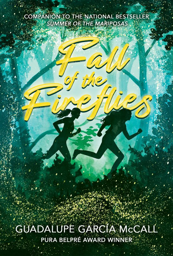 Front cover for Fall of the Fireflies (Seasons of Sisterhood #1) by Guadalupe García McCall