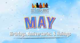 May Birthdays, Anniversaries, and Holidays