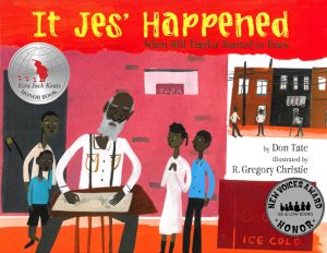 Front covernull for It Jes' Happened by Don Tate and R. Gregory Christie