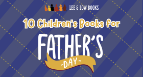 10 Children’s Books for Father's Day