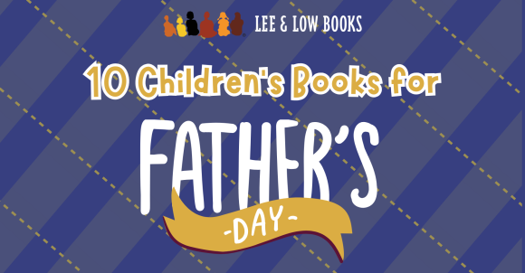10 Children’s Books for Father's Day