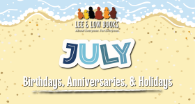 Illustration of a beach shoreline with text in the middle that says "July Birthdays, Anniversaries, & Holidays." Lee & Low Books logo.