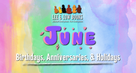 June Birthdays, Anniversaries, and Holidays