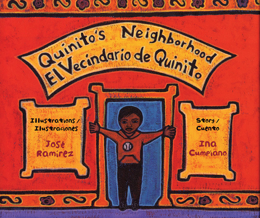 Quinito’s Neighborhood / El Vecindario de Quinito by Ina Cumpiano and José Ramírez