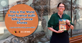 Cindy Jenson-Elliott holds up a copy of The Doomsday Detectives and stands In front of Mary Anning's Ichtheosaur fossil in the London Natural History Museum. To the left of the image is text that reads, “This is the World That Science Built: Telling Science Stories. A guest post by Cindy Jenson-Elliott.” Lee & Low Books logo.
