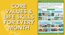 Graphic with yellow background and screenshot of the Core Values & Life Skills for Every Month resource