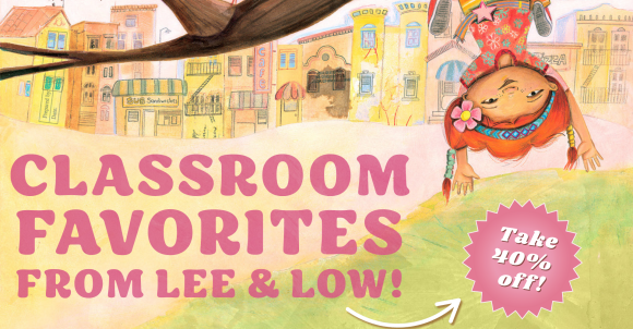 Background is an illustration of the main character Marisol from Marisol McDonald Doesn't Match / Marisol McDonald no combina. She hangs upside down from a tree branch with a green field and town in the background. Text reads, "Classroom Favorites from Lee & Low! Take 40% off!" Illustration copyright © 2013 by Sara Palacios.