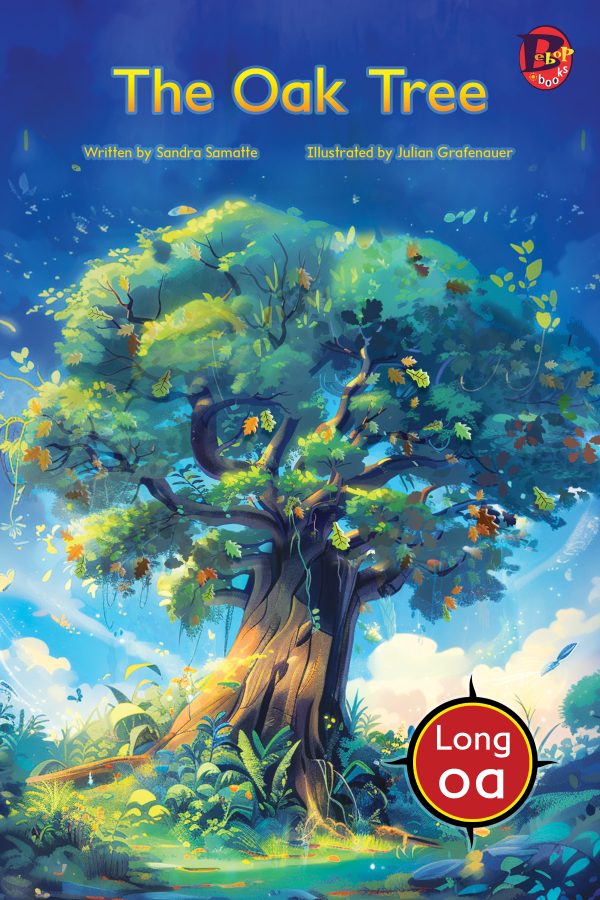 Front cover for The Oak Tree (Drumbeat Decodables #12) by Sandra Samatte and Julian Grafenauer